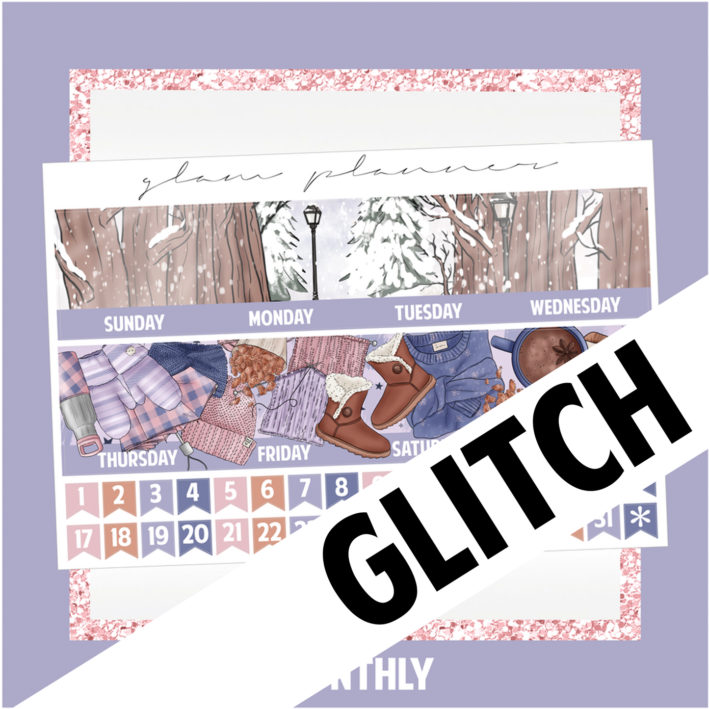 GLITCH Undated Monthly Spread - Winter Wonderland (With Optional January Foil)