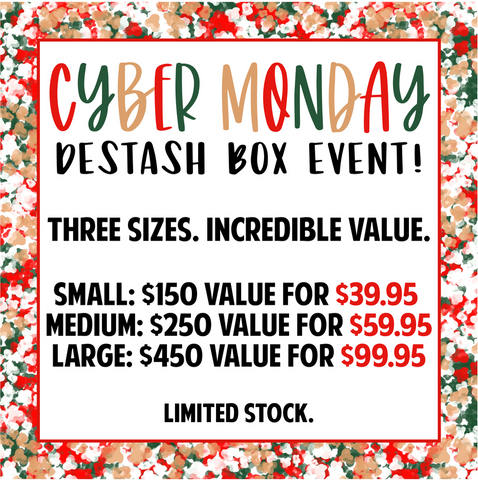 DESTASH BOXES! ONE PER ORDER!