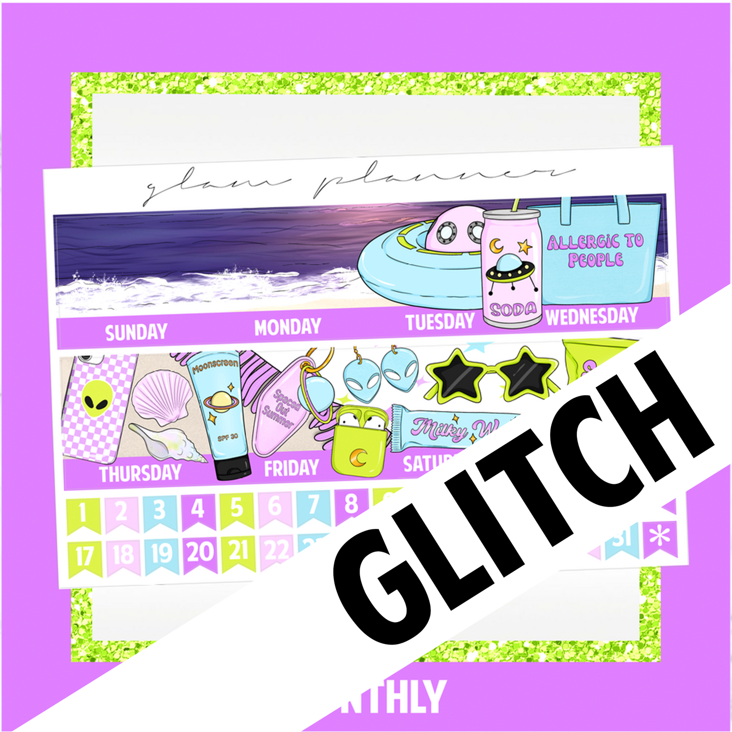 GLITCH Undated Monthly Spread - Allergic to People (With Optional June Foil)