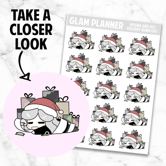 Kissma and Ass: Holiday Burnout