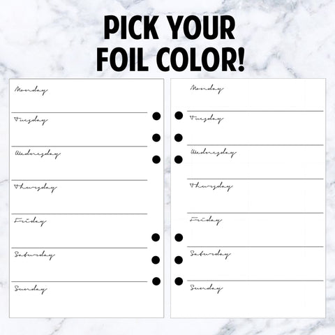 Foiled Week on 1 Page Inserts for A5 (Half Letter Size)